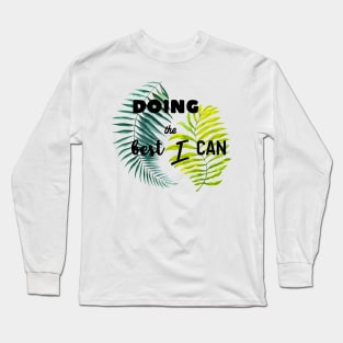 BEST! Long Sleeve T-Shirt